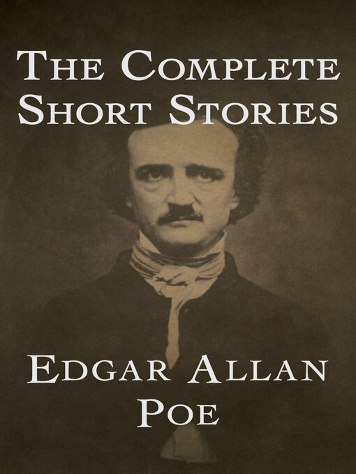 Title details for The Complete Short Stories by Edgar Allan Poe - Available